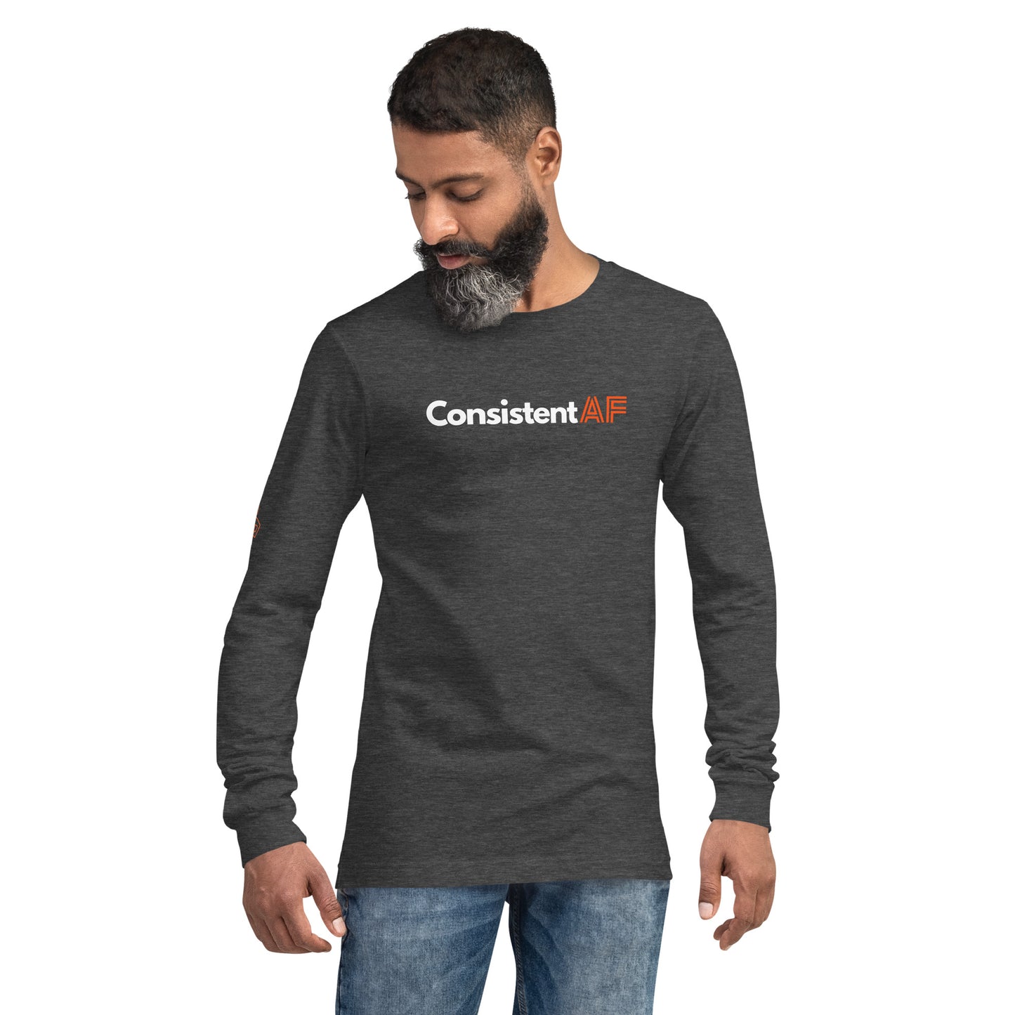 Consistent AF Unisex Long Sleeve Tee